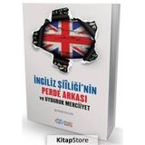 İngiliz Şiiliği'nin Perde Arkası ve Uyduruk Merciiyet