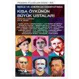 İngiliz ve Amerikan Edebiyatında Kısa Öykünün Büyük Ustaları - Kolektif