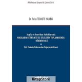 İngiliz Ve Amerikan Hukuklarında Vakıaların Getirilmesi İle Delillerin Toplanmasında Hakimin Rolü - Fulya Teomete Yalabık