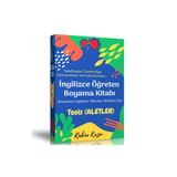 İngilizce Öğreten Boyama Kitabı Tools Aletler Enine Boyuna Eğitim