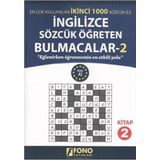 İngilizce Sözcük Öğreten Bulmacalar 2: En Çok Kullanılan İkinci 1000 Sözcük İle - Eğlenirken Öğrenmenin En Etkili yolu - Düzey A2