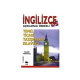İNGİLİZCE TEMEL TICARI YAZIŞMALAR KILAVUZU; İNGİLİZCE AÇIKLAMALI ÖRNEKLİ - SABRI YARMALI