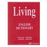 İngilizce Türkçe Sözlük - Living Yayınları