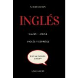 Ingles Jerga: libro de ingles