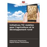 Initiatives TIC mobiles pour l'agriculture et le développement rural
