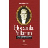 İnkılab Yayınları Hocamla Yıllarım 1 - Ali Yakup Cenkcilerin İlim ve Fikir Dünyası