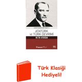 İnkılap Kitabevi Atatürk ve Türk Devrimi + Türk Klasiği Hediye