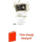 İnkılap Kitabevi Çankaya'nın Duvaksız Gelini Fikriye + Türk Klasiği Hediye