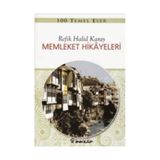 İnkılap Kitabevi Memleket Hikayeleri - Gençler İçin Özet - ortaokul seviyesi- Refik Halid Karay