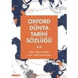 İnkılap Kitabevi Oxford Dünya Tarihi Sözlüğü 1 - A - K