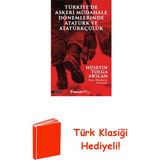 İnkılap Kitabevi Türkiye'de Askeri Müdahale Dönemlerinde Atatürk... + Türk Klasiği Hediye