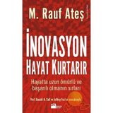İnovasyon Hayat Kurtarır - M. Rauf Ateş