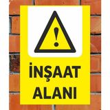 Inşaat Alanı - Uyarı Tabela Levhası 24X34 cm Polikarbon - 24 x 34 cm - 1 Adet