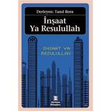 İnşaat Ya Resulullah - Tanıl Bora