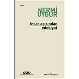 İnsan Açısından Edebiyat - Nermi Uygur