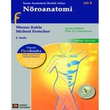İnsan Anatomisi Renkli Atlası Cilt 3-Nöroanatomi