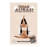 İnsan Aurası - Swami Panchadasi - Fa Yayınları
