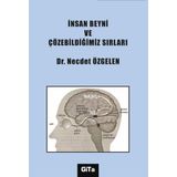 İnsan Beyni ve Çözebildiğimiz Sırları - Dr. Necdet Özgelen