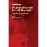 İnsan Bilimlerinin Felsefi Eleştirisi - Roy Bhaskar