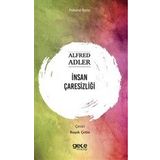 İnsan Çaresizliği - Alfred Adler