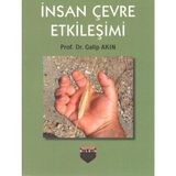 İnsan Çevre Etkileşimi - Galip Akın