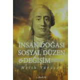İnsan Doğası Sosyal Düzen ve Değişim - Melih Yürüşen