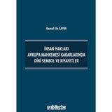 İnsan Hakları Avrupa Mahkemesi Kararlarında Dini Sembol ve Kıyafetler / 9786254322631