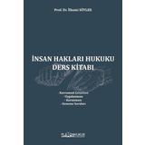 İnsan Hakları Hukuku Ders Kitabı - Kavramsal Çerçevesi - Uygulanması-Korunması - Deneme Soruları