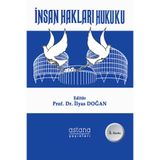 İnsan Hakları Hukuku / İlyas Doğan / Astana Yayınları / 9786258045642
