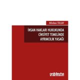 İnsan Hakları Hukukunda Cinsiyet Temelinde Ayrımcılık Yasağı / 9786257293969