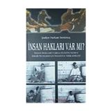 Insan Hakları Var Mı?