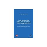 İnsan Haklarının Uluslararası Alanda Yargı Dışı Korunması - Bilge Bingök Schrijer
