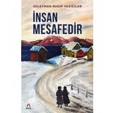 İnsan Mesafedir - Süleyman Ragıp Yazıcılar