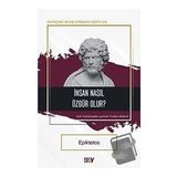 İnsan Nasıl Özgür Olur? - Epiktetos - Say Yayınları
