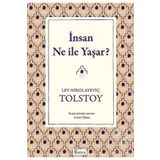İNSAN NE İLE YAŞAR - LEV NİKOLAYEVİÇ TOLSTOY (ISBN:9789753853323)
