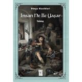 İNSAN NE İLE YAŞAR - LEV NİKOLAYEVİÇ TOLSTOY (ISBN:9799756870388)