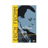 İnsan Olmak Üzerine - Erich Fromm