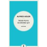 İnsan Ruhu Dediğimiz Şey Alfred Adler Zeplin Kitap