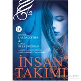 İnsan Takımı - Justine Larbalestier Sarah Rees Brennan Justine Larbalestier