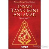 İnsan Tasarımını Anlamak - Karen Curry
