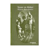 İNSAN VE ASKER KÂZIM KARABEKIR - KOLEKTIF