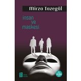 İnsan Ve Maskesi - Mirza Tazegül