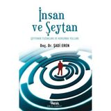 İNSAN VE ŞEYTAN ŞEYTANIN TUZAKLARI VE KORUNMA YOLLARI - SADI EREN