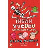 İnsan Vücudu - İçeride Neler Oluyor? - Glenn Murphy