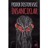 İNSANCIKLAR - FYODOR MİHAYLOVİÇ DOSTOYEVSKI (ISBN:9789754451030)