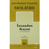 İNSANDAN KAÇAN - MOLIERE