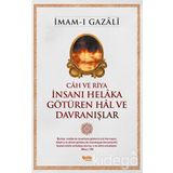 İnsanı Helaka Götüren Hal ve Davranışlar - imami gazali