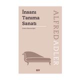 İnsanı Tanıma Sanatı - Alfred Adler