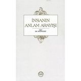 İnsanın Anlam Arayışı Diyanet İşleri Başkanlığı