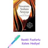 Insanın Anlam Arayışı: Man's Search For Meaning + Renkli Fosforlu Kalem - Hayır